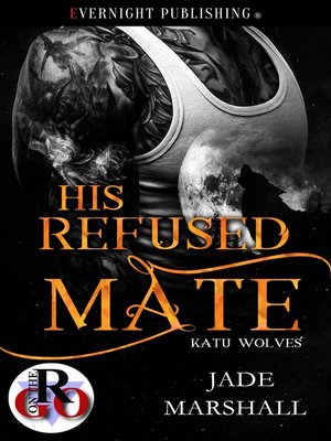 cover image of His Refused Mate